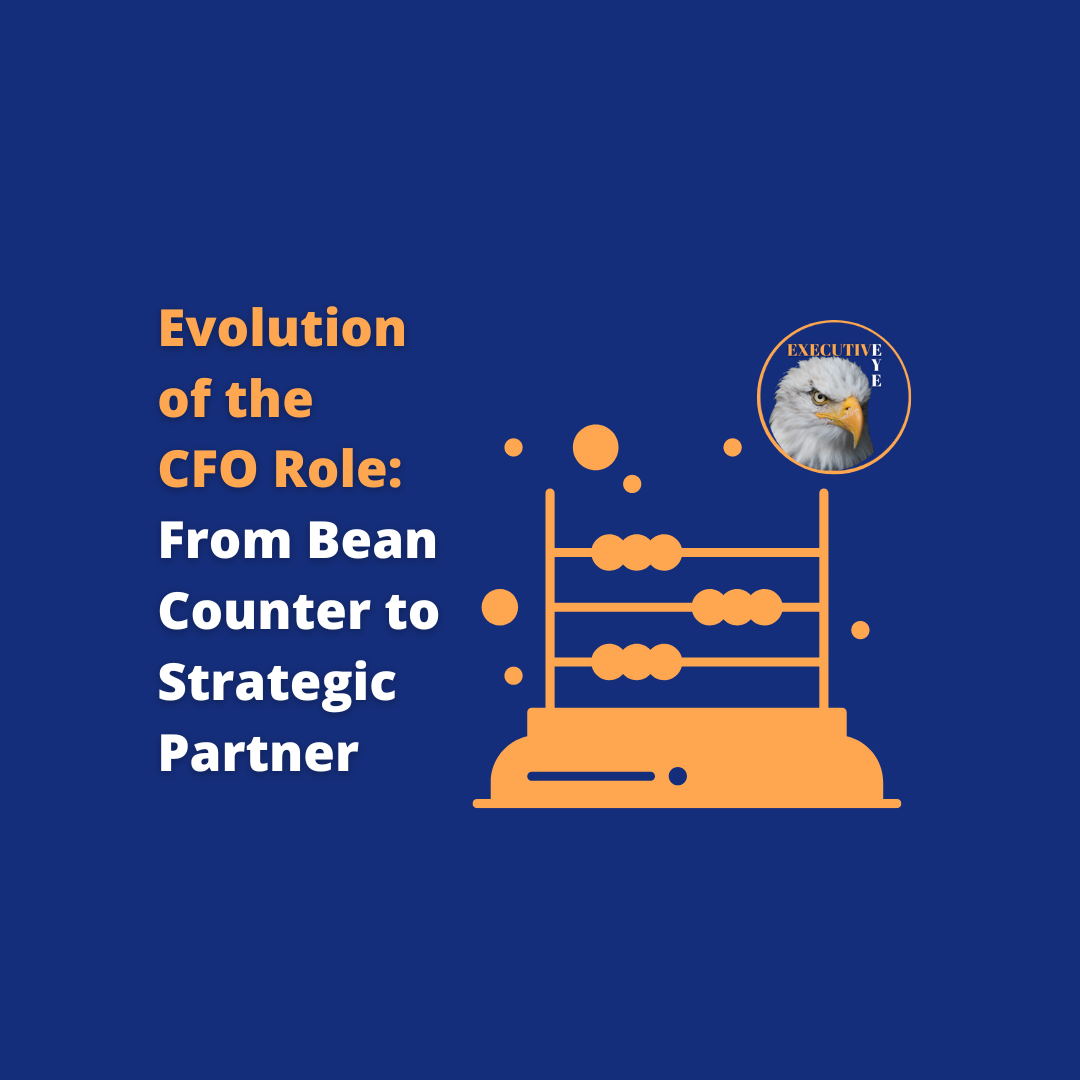 Evolution of the CFO role: From Bean Counter to Strategic Partner