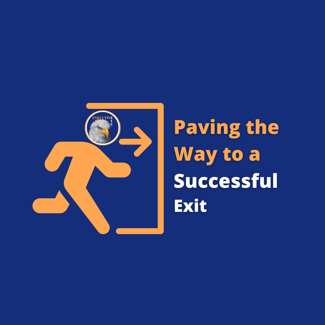 Paving the Way to a Successful Exit
