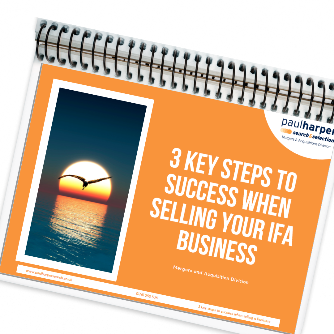 3 Key Steps to success when selling your IFA Business 