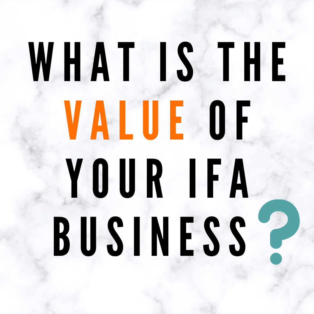 What's the value of my IFA Business?